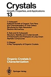 Organic Crystals I: Characterization (Paperback, Softcover Repri)