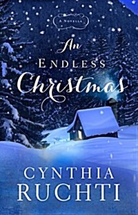 An Endless Christmas: A Novella (Hardcover)