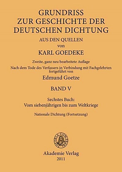 Sechstes Buch: Vom Siebenj?rigen Bis Zum Weltkriege: Nationale Dichtung (Fortsetzung) (Hardcover, 2., Ganz Neu Be)