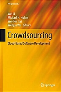 Crowdsourcing: Cloud-Based Software Development (Hardcover, 2015)