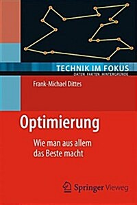 Optimierung: Wie Man Aus Allem Das Beste Macht (Paperback, 2015)