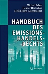 Handbuch Des Emissionshandelsrechts (Hardcover, 2006)