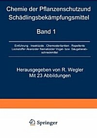 Chemie Der Pflanzenschutz- Und Sch?lingsbek?pfungsmittel (Paperback, Softcover Repri)