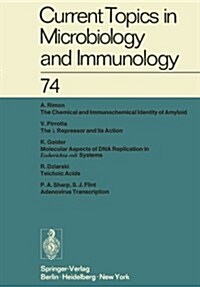 Current Topics in Microbiology and Immunology / Ergebnisse Der Mikrobiologie Und Immunit?sforschung: Volume 74 (Paperback, Softcover Repri)