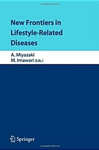 New Frontiers in Lifestyle-Related Diseases (Paperback)