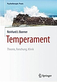 Temperament: Theorie, Forschung, Klinik (Hardcover, 2015)