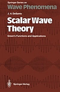 Scalar Wave Theory: Greens Functions and Applications (Paperback, Softcover Repri)