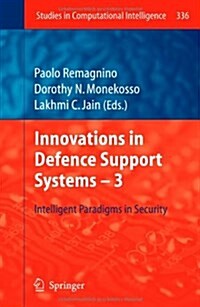 Innovations in Defence Support Systems - 3: Intelligent Paradigms in Security (Hardcover)