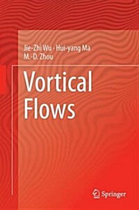 Vortical Flows (Hardcover, 2015)