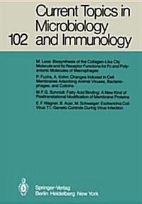 Current Topics in Microbiology and Immunology: Volume 102 (Paperback, Softcover Repri)