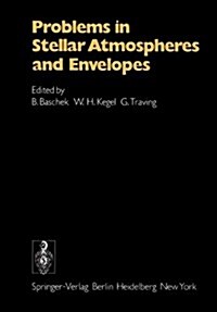 Problems in Stellar Atmospheres and Envelopes (Paperback, Softcover Repri)