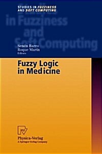 Fuzzy Logic in Medicine (Hardcover, 2002)