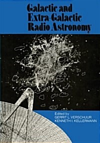 Galactic and Extra-Galactic Radio Astronomy (Paperback, Softcover Repri)