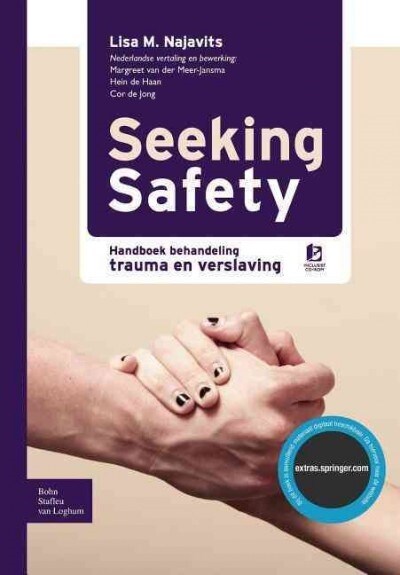 Seeking Safety: Handboek Behandeling Trauma En Verslaving (Paperback)