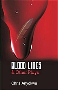 Blood Lines and Other Plays (Paperback)