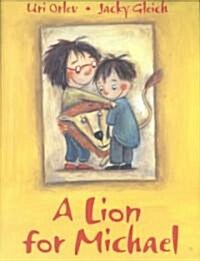 A Lion for Michael (Hardcover)