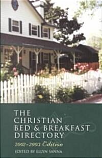 The Christian Bed & Breakfast Directory (Paperback)