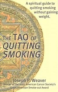 The Tao of Quitting Smoking (Paperback)