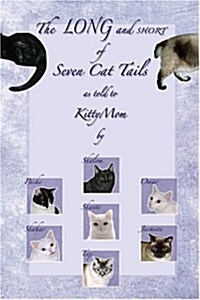 The Long And Short Of Seven Cat Tails (Paperback)