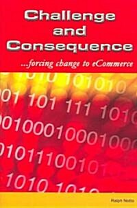 Challenge And Consequence (Hardcover)