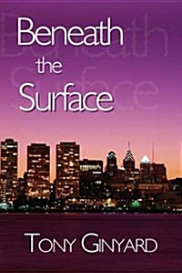 Beneath the Surface (Paperback, Revised)