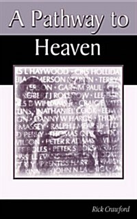 A Pathway to Heaven (Paperback)