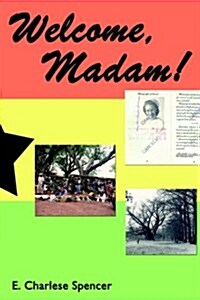 Welcome, Madam! (Paperback)