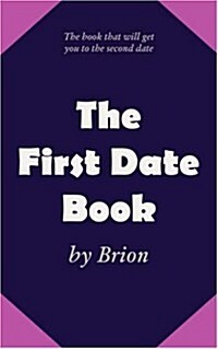 The First Date Book (Paperback)