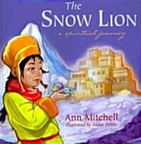 The Snow Lion: A Spiritual Journey (Paperback)