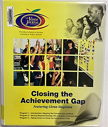 Closing the Achievement Gap Video Journal Kit (VHS)