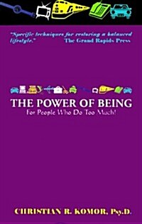 The Power of Being (Paperback)