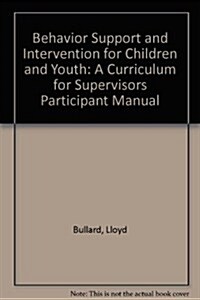 Behavior Support An Intervention For Children And Youth (Hardcover)
