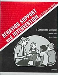 Behavior Support An Intervention For Children And Youth (Loose Leaf, PCK)