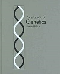 Encyclopedia of Genetics (Hardcover, Revised)