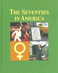 The Seventies in America, Volume II: Football-Roller Skating (Hardcover)