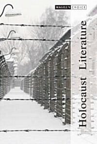 Magills Choice: Holocaust Literature: 0 (Hardcover)