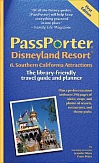 Passporter Disneyland Resort And Southern California Attractions 2005 Library Edition (Paperback)