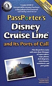 PassPorters Disney Cruise Line and Its Ports of Call 2009 (Paperback, 7th, Anniversary)
