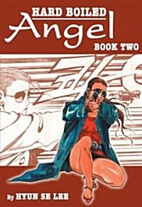 Hard Boiled Angel (Paperback)