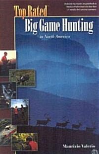 Top Rated Big Game Hunting (Paperback)