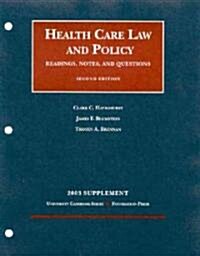 Health Care Law and Policy 2003 (Paperback, 2nd, Supplement)