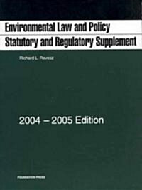 Environmental Law And Policy  2004-2005 (Paperback, Supplement)