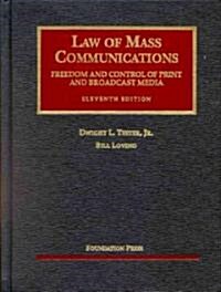 Law of Mass Communications (Hardcover, 11th)