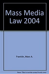 Mass Media Law 2004 (Paperback, 6th, Supplement)
