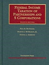 Federal Income Taxation of Partnerships And S Corporations (Hardcover, 4th)