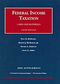 Federal Income Taxation 2005 Supplement (Paperback, 5th)