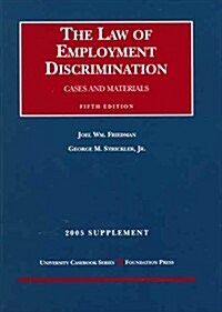 Law of Employment Discrimination; 2005 (Paperback)