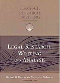 Legal Research, Writing And Analysis (Paperback, 1st)