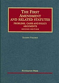 First Amendment And Related Statutes, Problems, Cases... (Hardcover, 2nd)