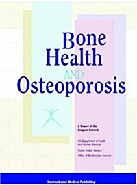 Bone Health And Osteoporosis (Paperback)